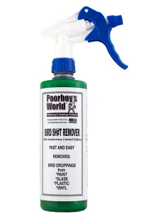 POORBOY'S WORLD Bird Sh!t Remover 473ml